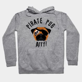 Pirate Pug Arrf! Hoodie